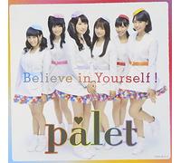 Believe in Yourself !