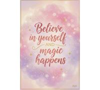 Believe In Yourself and Magic Happens Notebook: Ethereal Magic Aesthetic Journal | 2026 Lined Diary with Gold Sparkle Accents | Premium Softcover Workbook for Daily Gratitude and Positive Affirmations