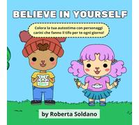 Believe in yourself: Colora la tua autostima con personaggi carini che fanno il tifo per te ogni giorno!