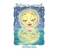 Believe in Yourself - Journal: Notebook - Diary - 7x10 inches - 18x25.5 cm - 250 Pages - 125 Sheets - Lined Writing Paper - Full Moon Reflecting on Water Design