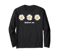 Believe Me Daisy Plant Peace Love Smile Daisy Flower Maglia a Manica