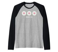 Believe Me Daisy Plant Peace Love Smile Daisy Flower Maglia con Maniche Raglan