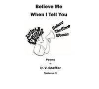 Believe Me When I Tell You