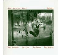Believe - Scott Amendola Band (Audio cd)