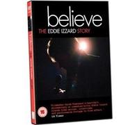 Believe - The Eddie Izzard Story