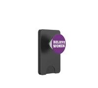 BELIEVE WOMEN. Simple Feminist Support PopSockets PopWallet per MagSafe