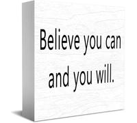 Believe You Can And You Will - Targa decorativa in legno, divertente, per ufficio, casa, rustica, quadrata, per mensola, 12,7 x 12,7 cm