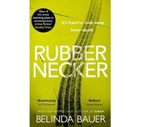 Belinda Bauer Rubbernecker (Tascabile)