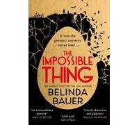 Belinda Bauer The Impossible Thing (Copertina rigida)