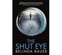 Belinda Bauer The Shut Eye (Tascabile)