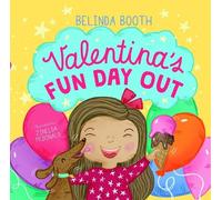 Belinda Booth Valentina's Fun Day Out (Copertina rigida)
