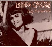 Belinda Carlisle - Half the world [Single-CD]