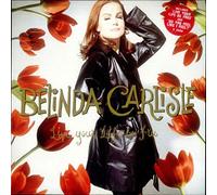 Belinda Carlisle - Live your life be free (1991) [VINYL]
