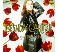 Belinda Carlisle - Live Your Life Be Free