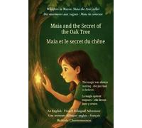 Belinda Chavrem Maia and the Secret of the Oak Tree (An English - Fr (Tascabile)