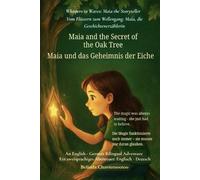 Belinda Chavrem Maia and the Secret of the Oak Tree (An English - Ge (Tascabile)
