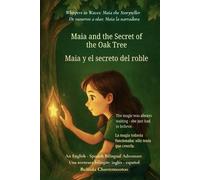 Belinda Chavrem Maia and the Secret of the Oak Tree (An English - Sp (Tascabile)