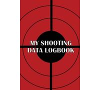 Belinda Davis My Shooting Data Logbook (Tascabile)