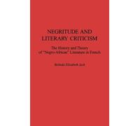 Belinda E Jack Negritude and Literary Criticism (Copertina rigida)