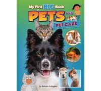 Belinda Gallagher My First Big Book of Pets and Pet Care (Tascabile)