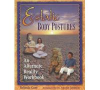 Belinda Gore Ecstatic Body Postures (Tascabile)