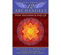 Belinda J. Womack Lessons from the Twelve Archangels (Tascabile)