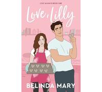 Belinda Mary Love, Lilly (Tascabile) Love Always