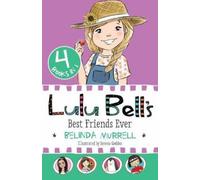 Belinda Murrell Lulu Bell's Best Friends Ever (Tascabile)