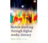 Belinha S. de Ab Mobile Learning through Digital Media Liter (Copertina rigida)
