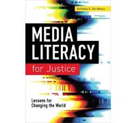 Belinha S. De Abreu Media Literacy for Justice (Tascabile)