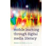 Belinha S. de Abreu Mobile Learning through Digital Media Literacy (Tascabile)