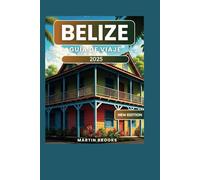 BELIZE GUÍA DE VIAJE