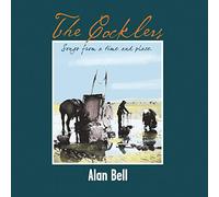 Bell, Alan - Cocklers: Songs From A Time & Place