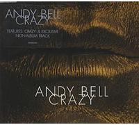 Bell, Andy - Crazy