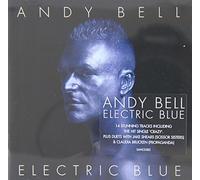 BELL, ANDY - ELECTRIC BLUE