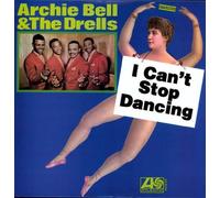 Bell, Archie & Drells - I Can't Stop Dancing