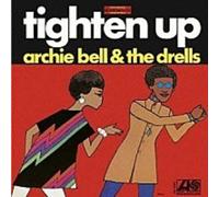 Bell, Archie & Drells - Tighten Up