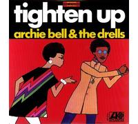 Bell, Archie & Drells - Tighten Up
