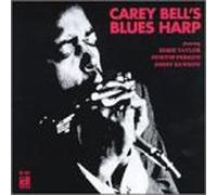 Bell, Carey - Blues Harp