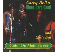 Bell, Carey & Blues Harp Band - Goin' On Main Street