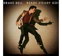 Bell, Drake - Ready Steady Go