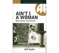 bell hooks Ain't I a Woman (Tascabile)
