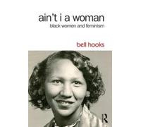 bell hooks Hooks Bell Ain't I a Woman (Tascabile)