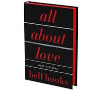 bell hooks All About Love: The Deluxe Collector's Edition (Copertina rigida)