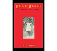Bell Hooks Bone Black (Tascabile)