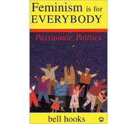 bell hooks Feminism is for Everybody (Tascabile)