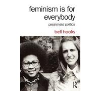 bell hooks Feminism Is for Everybody (Tascabile)