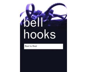 bell hooks Reel to Real (Tascabile) Routledge Classics