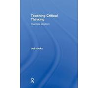 bell hooks Teaching Critical Thinking (Copertina rigida)