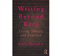 bell hooks Writing Beyond Race (Tascabile)